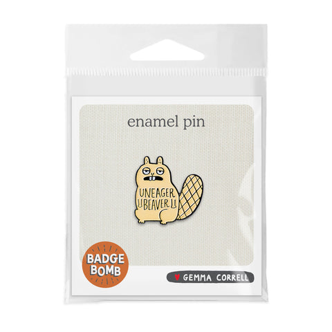 Uneager Beaver Enamel Pin