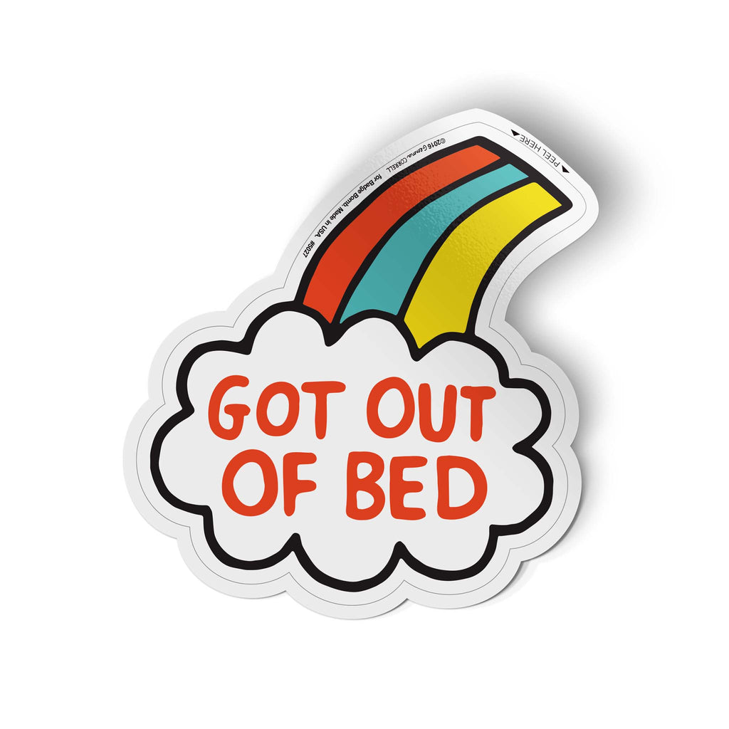 Got Out Of Bed Sticker