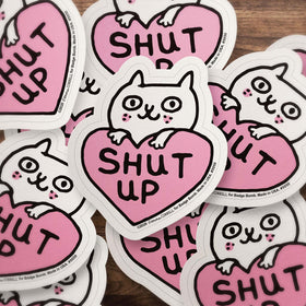 Shut Up Cat Sticker