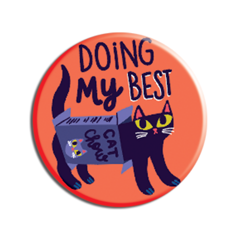 Allison Cole Illustration - Doing My Best 1.25" Button