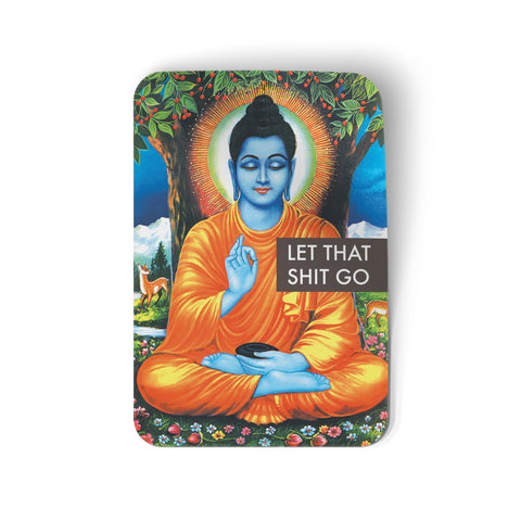 Let That Shit Go Buddha Sticker