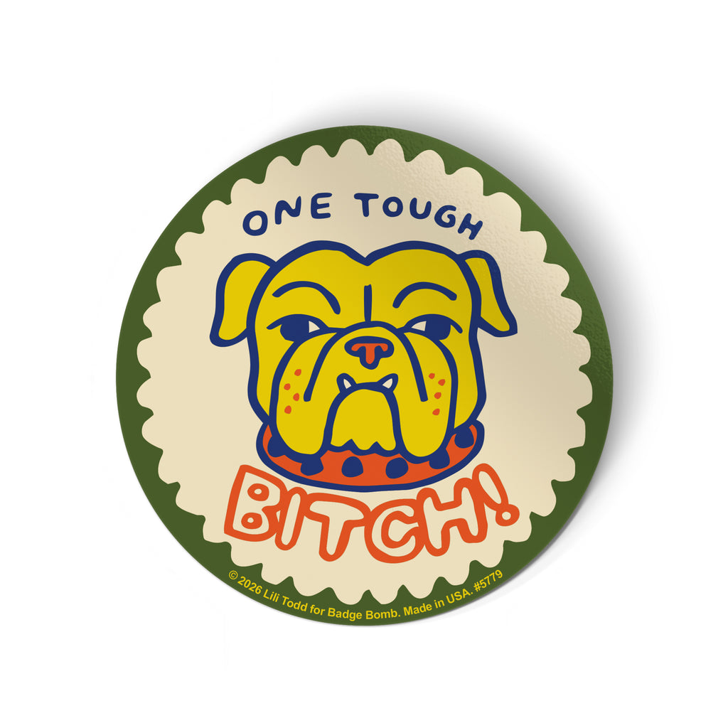 One Tough Bitch Bulldog Sticker