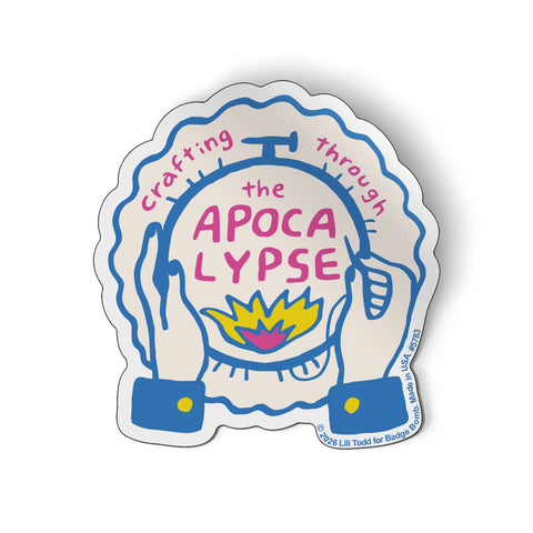 Crafting Through The Apocalypse Sticker