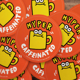 Hyper Caffeinated Sticker