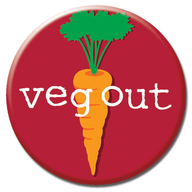 Veg Out 1.25" Button